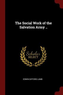 Front cover_The Social Work of the Salvation Army ..