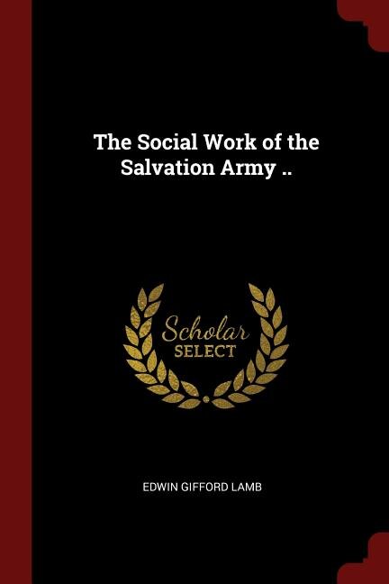 Front cover_The Social Work of the Salvation Army ..