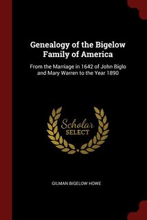 Couverture_Genealogy of the Bigelow Family of America