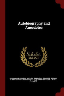 Autobiography and Anecdotes