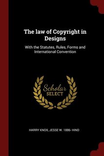 Front cover_The law of Copyright in Designs