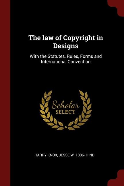 Front cover_The law of Copyright in Designs
