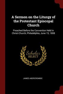 Front cover_A Sermon on the Liturgy of the Protestant Episcopal Church