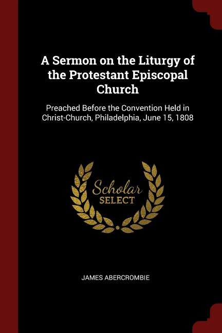 Front cover_A Sermon on the Liturgy of the Protestant Episcopal Church