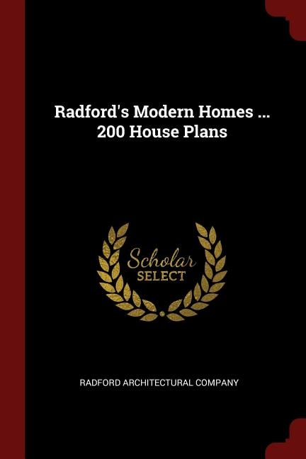 Radford's Modern Homes ... 200 House Plans