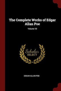 Couverture_The Complete Works of Edgar Allan Poe; Volume 10