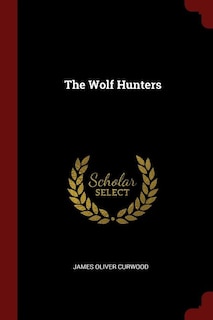 The Wolf Hunters