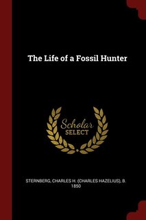 Front cover_The Life of a Fossil Hunter