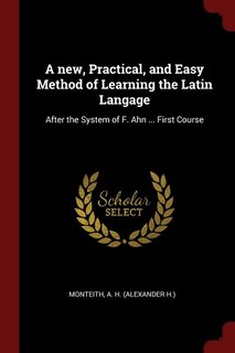 Front cover_A new, Practical, and Easy Method of Learning the Latin Langage