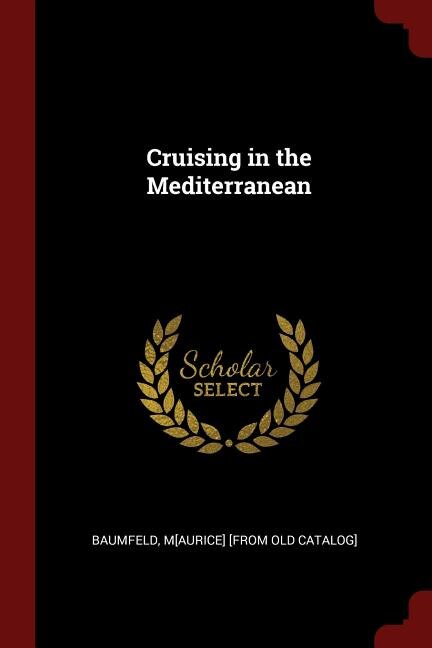 Front cover_Cruising in the Mediterranean