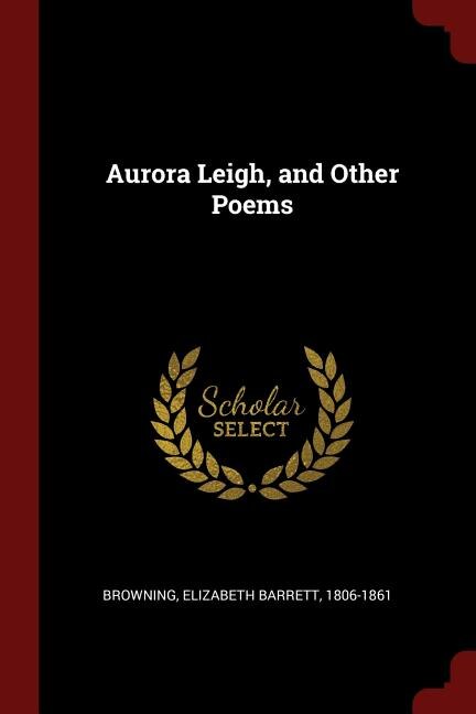 Front cover_Aurora Leigh, and Other Poems