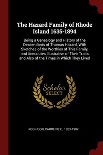 Front cover_The Hazard Family of Rhode Island 1635-1894