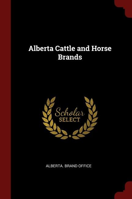 Couverture_Alberta Cattle and Horse Brands