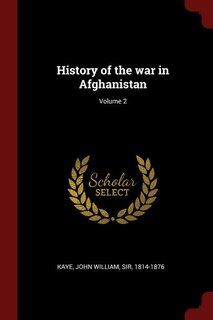 Couverture_History of the war in Afghanistan; Volume 2