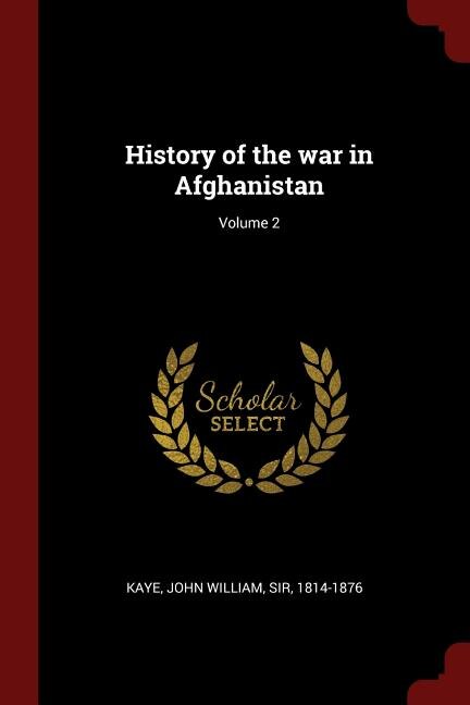 Couverture_History of the war in Afghanistan; Volume 2