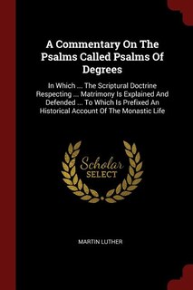 Front cover_A Commentary On The Psalms Called Psalms Of Degrees