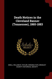 Couverture_Death Notices in the Cleveland Banner (Tennessee), 1865-1883