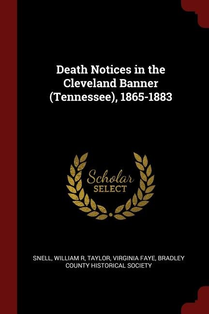 Couverture_Death Notices in the Cleveland Banner (Tennessee), 1865-1883