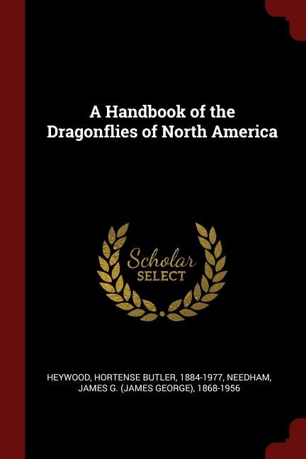 A Handbook of the Dragonflies of North America