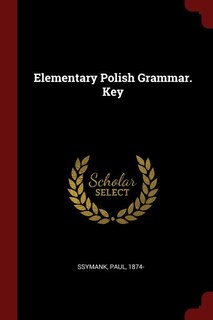 Couverture_Elementary Polish Grammar. Key