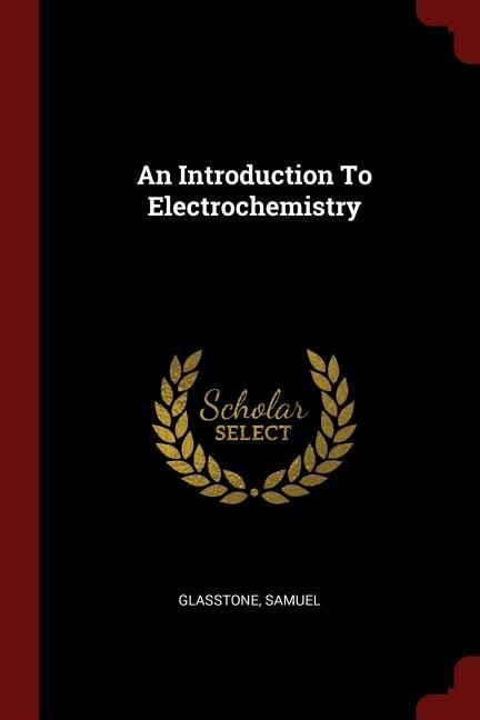 Couverture_An Introduction To Electrochemistry