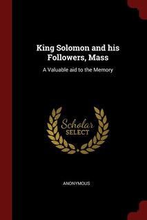 Front cover_King Solomon and his Followers, Mass