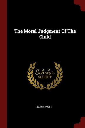 The Moral Judgment Of The Child