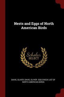 Nests and Eggs of North American Birds