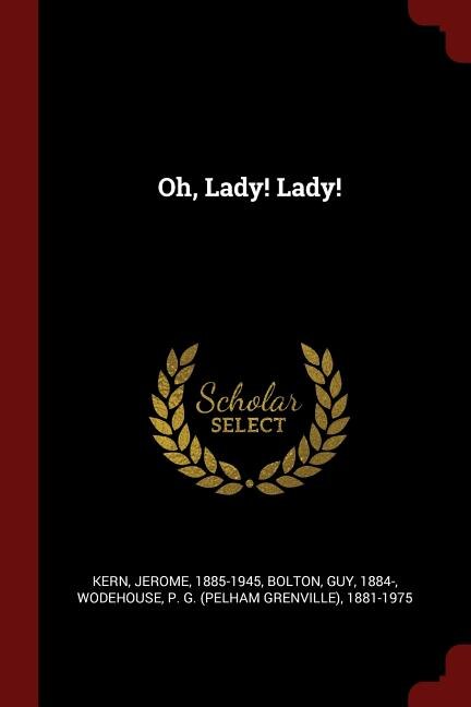 Front cover_Oh, Lady! Lady!