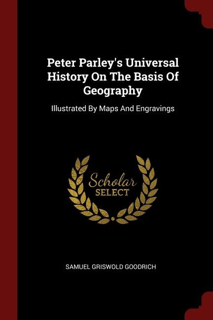 Front cover_Peter Parley's Universal History On The Basis Of Geography