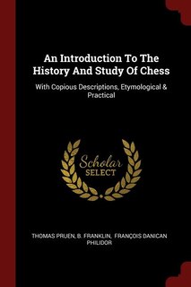Front cover_An Introduction To The History And Study Of Chess