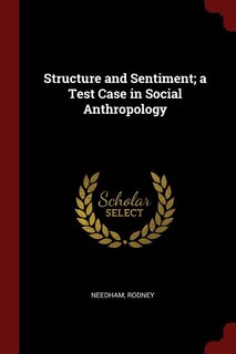 Couverture_Structure and Sentiment; a Test Case in Social Anthropology