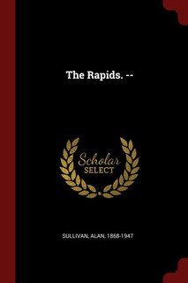 Front cover_The Rapids. --