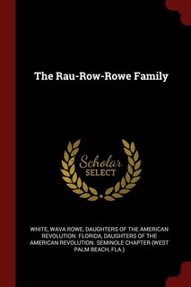Front cover_The Rau-Row-Rowe Family