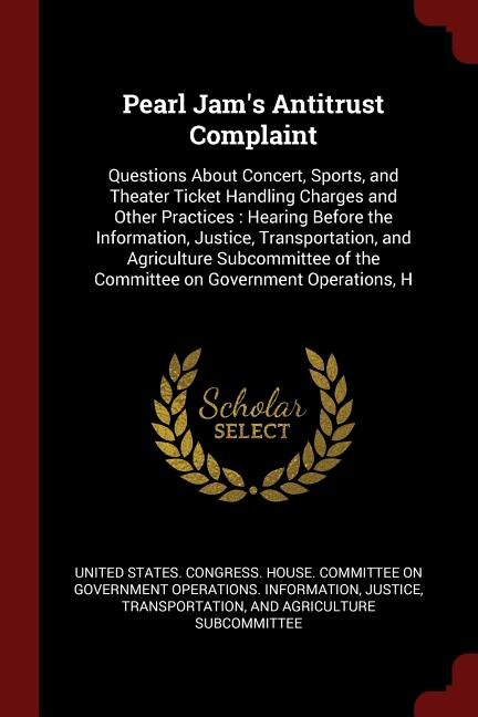 Front cover_Pearl Jam's Antitrust Complaint