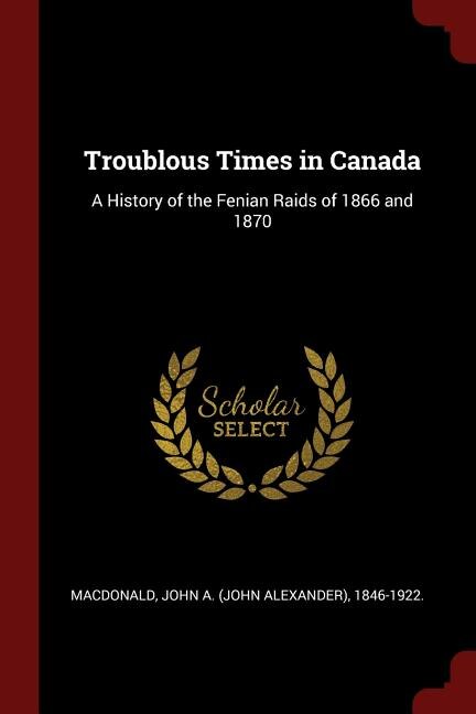 Front cover_Troublous Times in Canada