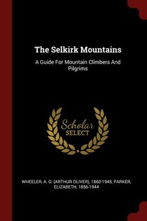 Front cover_The Selkirk Mountains