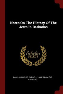 Front cover_Notes On The History Of The Jews In Barbados