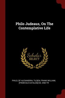 Front cover_Philo Judeaus, On The Contemplative Life
