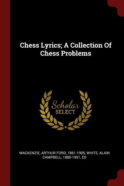 Front cover_Chess Lyrics; A Collection Of Chess Problems