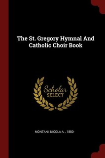 Front cover_The St. Gregory Hymnal And Catholic Choir Book