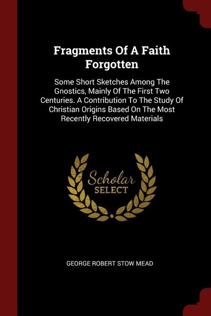 Front cover_Fragments Of A Faith Forgotten