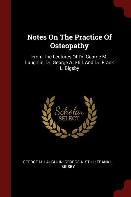 Couverture_Notes On The Practice Of Osteopathy