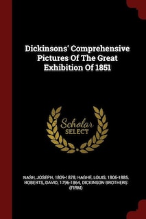 Front cover_Dickinsons' Comprehensive Pictures Of The Great Exhibition Of 1851