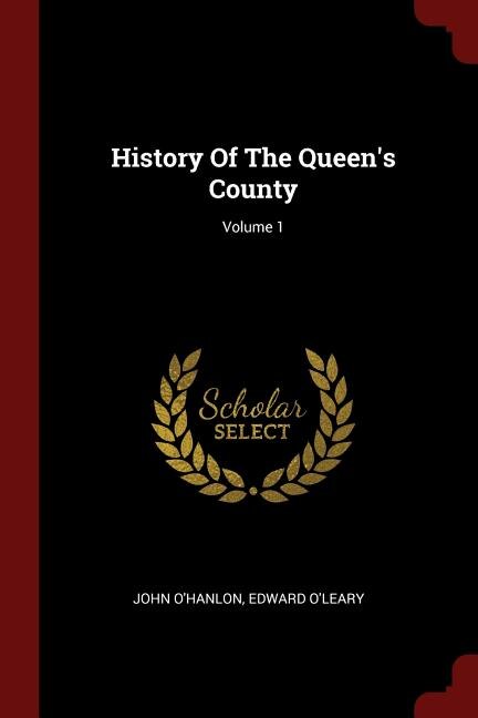 Front cover_History Of The Queen's County; Volume 1