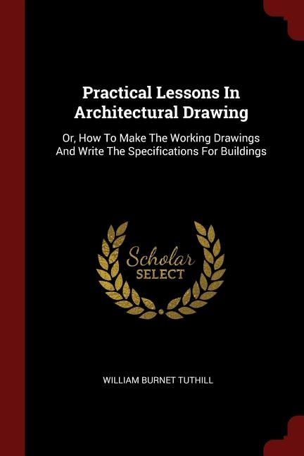 Front cover_Practical Lessons In Architectural Drawing
