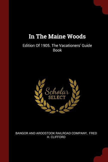 Front cover_In The Maine Woods