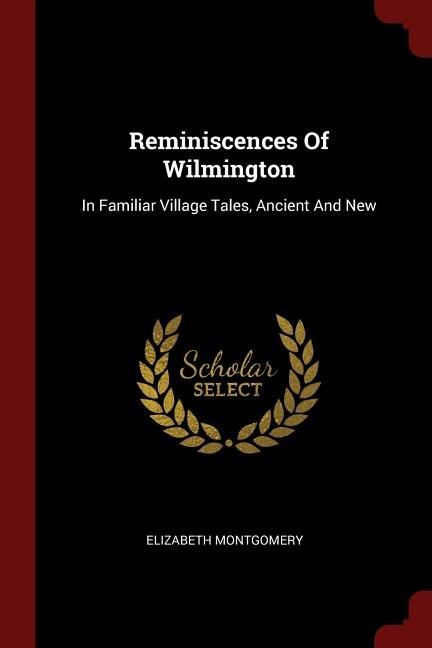 Front cover_Reminiscences Of Wilmington