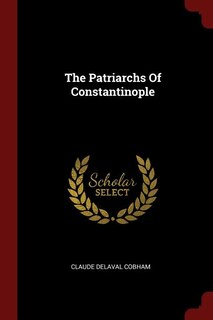 Couverture_The Patriarchs Of Constantinople