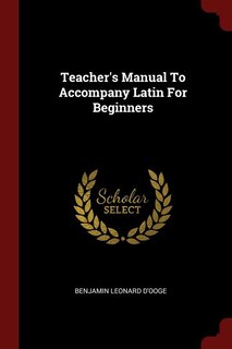 Front cover_Teacher's Manual To Accompany Latin For Beginners